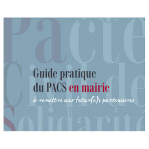 GUIDE PRATIQUE DU PACS