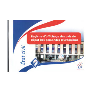 REGISTRE D'AFFICHAGE DES AVIS DE DÉPÔT DES DEMANDES D'URBANISME